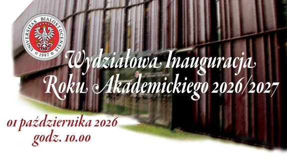 WYDZIAŁOWA INAUGURACJA ROKU AKADEMICKIEGO 2026/2027