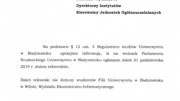 JM Rektor Uniwersytetu w Białymstoku prof. dr hab. Robert W. Ciborowskiogłasza 31 października 2019 r.dniem rektorskim