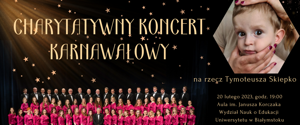 Plakat wydarzenia - charytatywny karnawałowy koncert Chóru Akademickiego Uniwersytetu w Białymstoku - opis dostępny w tekście aktualności