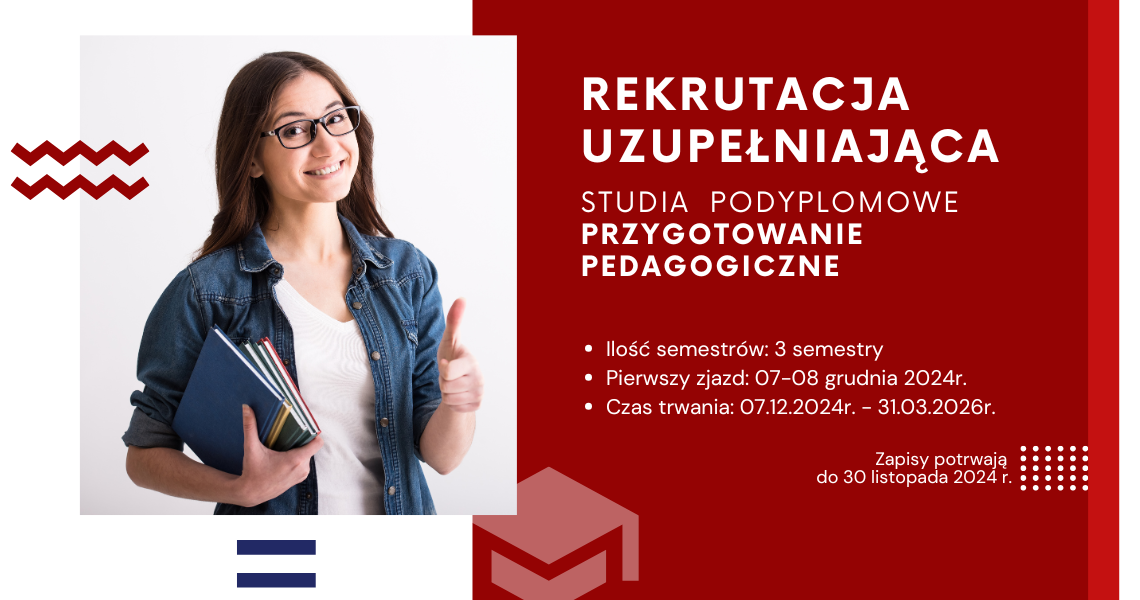 Rekrutacja uzupełniająca na studia podyplomowe Przygotowanie Pedagogiczne