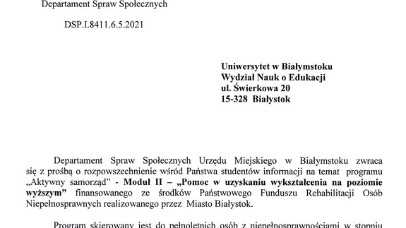 Program: Aktywny samorząd – Pomoc w uzyskaniu wykształcenia na poziomie wyższym; finansowany ze środków PFRON, realizowany przez Miasto Białystok