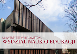 Zdjęcie przedstawia budynek Wydziału Nauk o Edukacji Uniwersytetu w Białymstoku