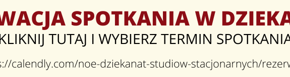 Rezerwacja spotkań w dziekanacie studiów stacjonarnych (pokój A8)