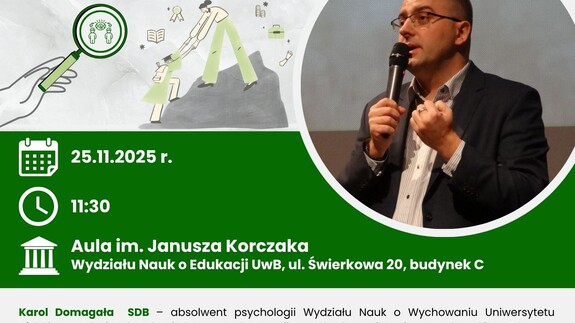 Zaproszenie na wykład Karola Domagały pt. "Poza świadomością wychowawcy i wychowanka - niejawne aspekty procesu wychowania"