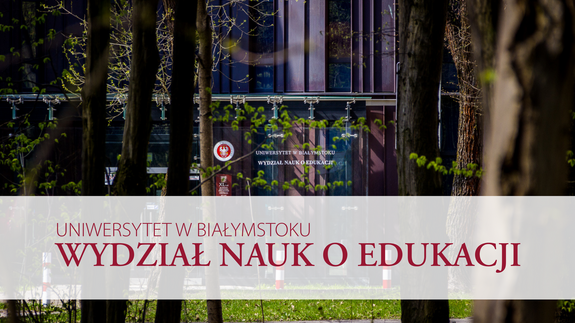 Katedra Pedagogiki Porównawczej i Zakład Psychologii Wydziału Nauk o Edukacji Uniwersytetu w Białymstoku oraz Białostocki Oddział Polskiego Towarzystwa Pedagogicznego serdecznie zapraszają do udziału w seminarium naukowym „Biograficzne, edukacyjne i artystyczne przestrzenie twórczości”.