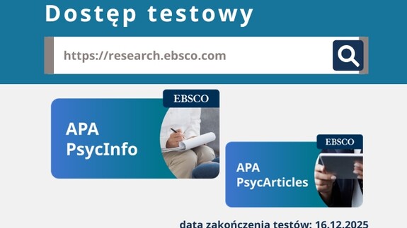 Biblioteka Uniwersytecka im. Jerzego Giedroycia zaprasza do testowania baz APA: PsycArticles i PsycInfo