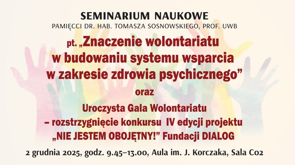 Seminarium naukowe pt. „Znaczenie wolontariatu w budowaniu systemu wsparcia w zakresie zdrowia psychicznego”
