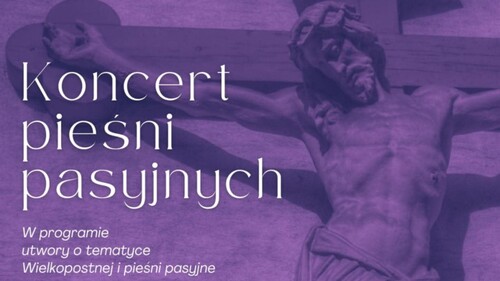 Koncert Pieśni Pasyjnych