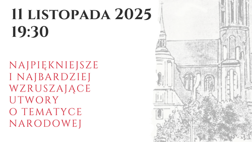 Koncert Chóru Kameralnego Uniwersytetu w Białymstoku - Pieśni Patriotyczne
