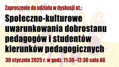 Zaproszenie do udziału w dyskusji na temat uwarunkowań dobrostanu pedagogów