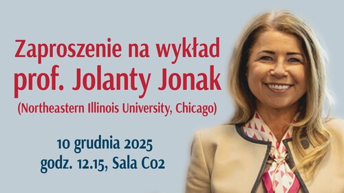 Zaproszenie na wykład prof. Jolanty Jonak, pt. „System edukacji specjalnej w USA – struktura, procedury i praktyka"