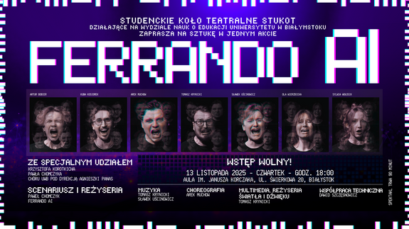 StuKoT zagra ponownie! Spektakl „Ferrando AI” już 13 listopada w Auli im. Janusza Korczaka