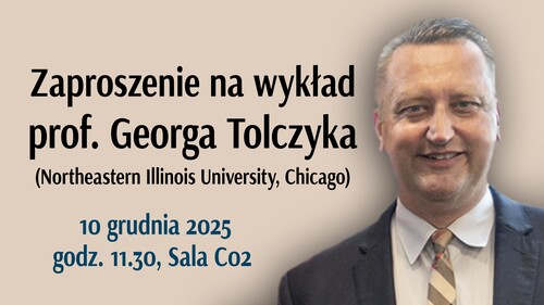Zaproszenie na wykład prof. Georga Tolczyka, pt. „Przywództwo i zarządzanie w edukacji: jak dyrektor kształtuje szkołę odpowiadającą na wyzwania XXI wieku"