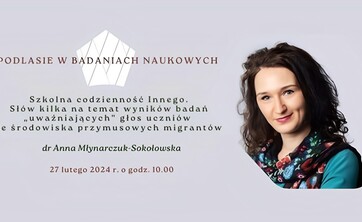 Szkolna codziennośc inntego. Wykład Dr Anny Młynarczuk-Sokołowskiej pwbn